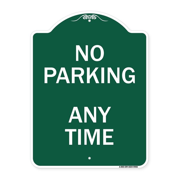 Signmission No Parking Anytime Heavy-Gauge Aluminum Architectural Sign, 24" x 18", GW-1824-9965 A-DES-GW-1824-9965 - main